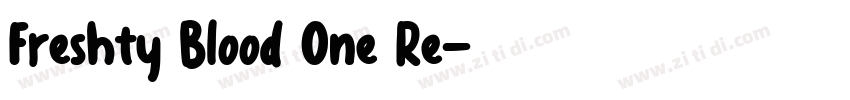 Freshty Blood One Re字体转换